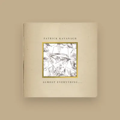Listen to Patrick Kavanagh, watch music videos, read bio, see tour dates & more!