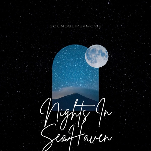 Nights In SeaHaven (Side A)