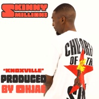 Knoxville - Single - Skinny Million$