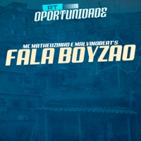 Fala Boyzão - Single - MC MATHEUZINHO & MALVINOBEAT