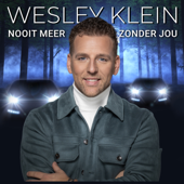 Nooit Meer Zonder Jou - Wesley Klein Cover Art