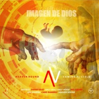 Camino Al Cielo (feat. Riosquad, RevFICO, Caro Ramirez, Jon Martin, Danny Ruiz & Half Holy Half Hood) - Single - Heaven Sound