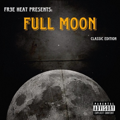 Full Moon : Classic Edition (feat. DeezyGual) - EP