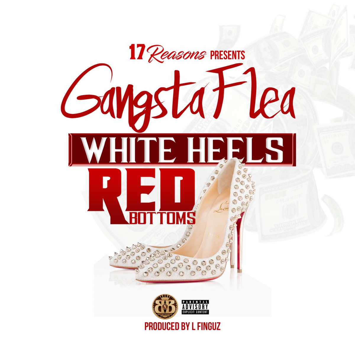 White Heels Red Bottoms - Single - Album by Gangsta Flea - Apple Music