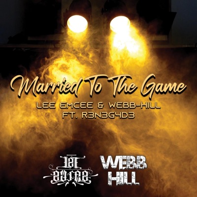 Married To the Game (feat. R3N3G4D3) - Single
