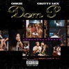 Dom P (feat. Gritty Lexx)