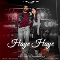 Haye Haye (feat. Harj Nagra) - Single - Babbi Pandher