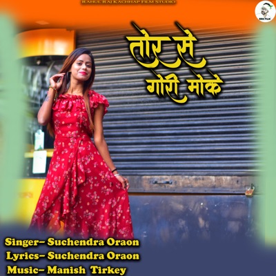 Tor Se Gori Moke - Single