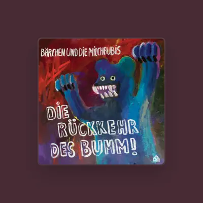 Listen to Bärchen und die Milchbubis, watch music videos, read bio, see tour dates & more!