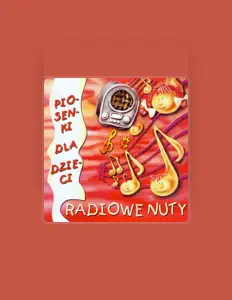 Poslechněte si interpreta Radiowe Nuty, sledujte hudební videa, přečtěte si životopis, podívejte se na data turné a další informace.