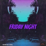 Friday Night (feat. Gwop) - Single