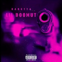 BARETTA (Video Version) - Single - Lil Doomut