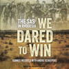 We Dared to Win - Hannes Wessels