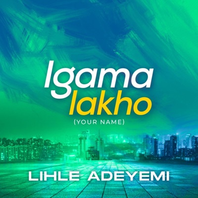 Igama Lakho - Single