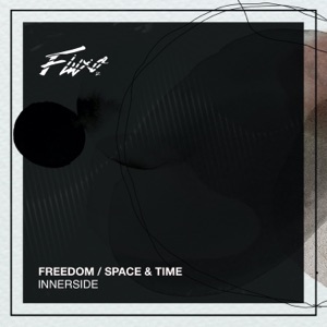 Freedom / Space & Time - Single