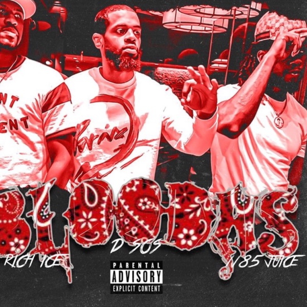 Bloodas (feat. Stupid sos & 1185 juice)