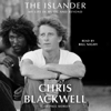 The Islander (Unabridged) - Chris Blackwell