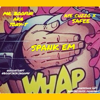 SPANKem "SPANK DAT" (feat. AYECUZZO & SAFEE) - Single
