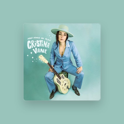 Listen to Cristina Vane, watch music videos, read bio, see tour dates & more!
