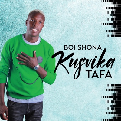 Boi Shona - Kusvika Tafa