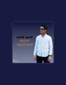 Hozan Îhsan Agirî dinle, müzik videolarını izle, biyografisini oku, tur tarihlerini ve daha fazlasını gör!