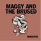 Oki - Maggy And The Brused lyrics