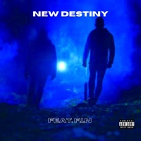 NEW DESTINY (feat. F.I.N) - Single - IDENTITY