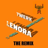 TWERK LENORA (feat. MADE CLASSYC) [THE REMIX] artwork