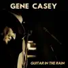Gene Casey - How Do I Know (You're Not Lyin' to Me Now)