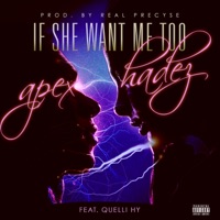 If She Want Me Too (feat. Apex Hadez) [Instrumental] - Single - Real Precyse