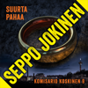 Suurta pahaa - Seppo Jokinen