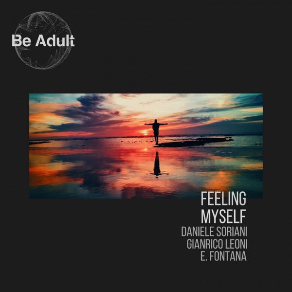 Feeling Myself (feat. E. Fontana) - Single