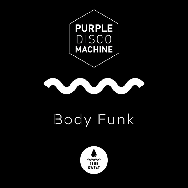 Body Funk - Single - Purple Disco Machine