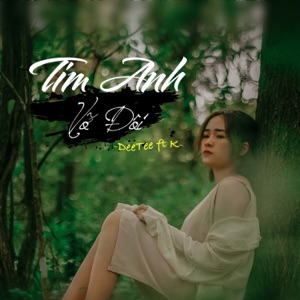 Tim Anh Vỡ Đôi (feat. K) - Single