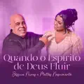 Quando O Espirito De Deus Fluir