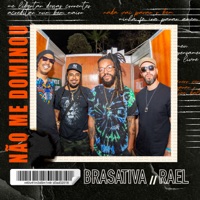 Não Me Dominou (feat. Rael) - Single - Brasativa