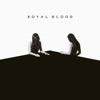 Royal Blood: Lights Out