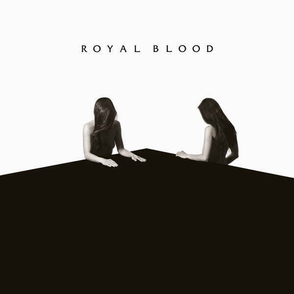 How Did We Get So Dark? - Royal Blood