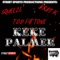 KEKE PALMER (feat. Bxby Squeeze & bxby r) - T.O.D Fat Tone lyrics