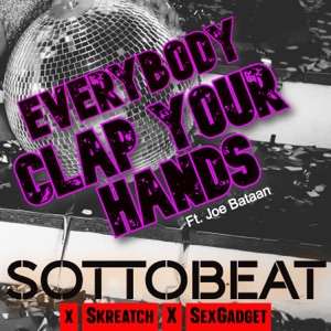 Everybody Clap Your Hands (feat. Joe Bataan) [Reloaded Radio Mixes Edition] - Single