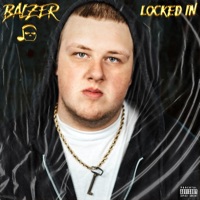 Locked In - Single - Balzer