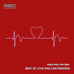 Beat of Love (Pas Cam Remixes) - Single