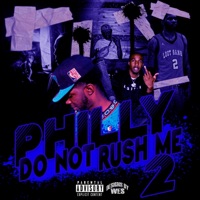 Philly Do Not Rush Me 2 (feat. DJ Campus Legend) - HBK Boom