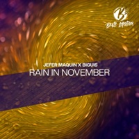 Rain In November - Single - Jefer Maquin & Biguis