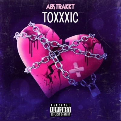TOXXXIC - Single