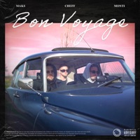 Bon Voyage - Single - Maks, Monti & Cheff