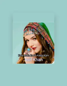 Listen to Asif Khan, watch music videos, read bio, see tour dates & more!