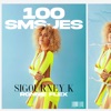 100 SMSjes by Sigourney K, Ronnie Flex iTunes Track 1