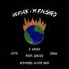 Before I'm Finished (feat. Cook, A. Xavier, RIYAN & Komorebi In Lost Land) [Live Sessions Vol. 10] - Single