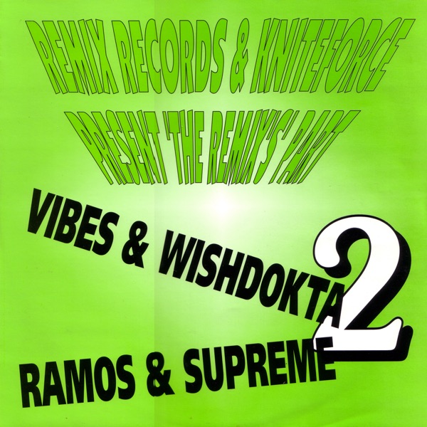 Remix Records & Kniteforce Present the Remixes Part 2 - Single